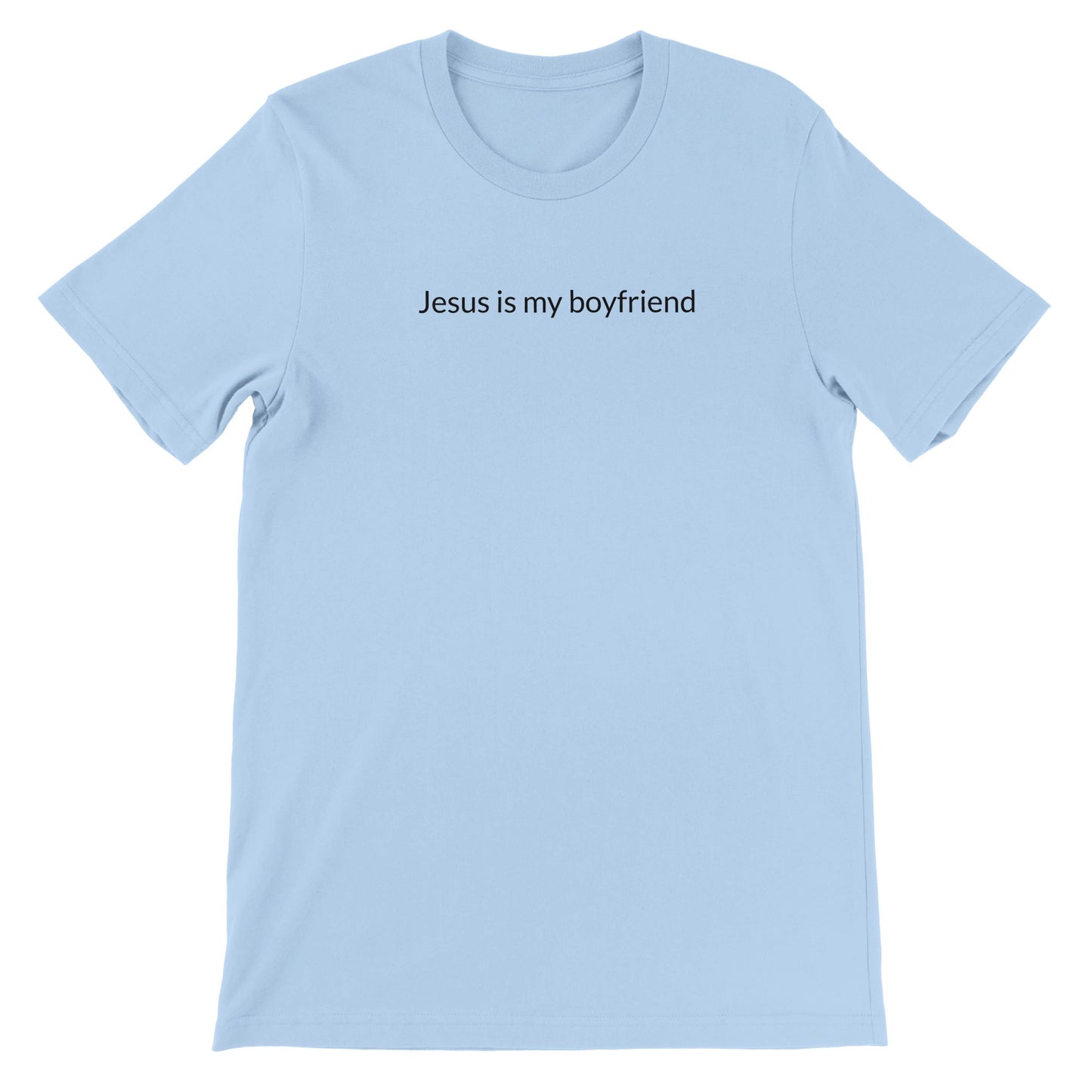 Pop Culture | Jesus is My Boyfriend | Premium Unisex Crewneck T-shirt