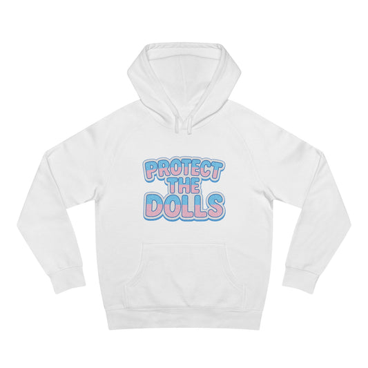 Ally Friendly | Protect the Dolls | Trans friendly Casual Streetwear Hoodie