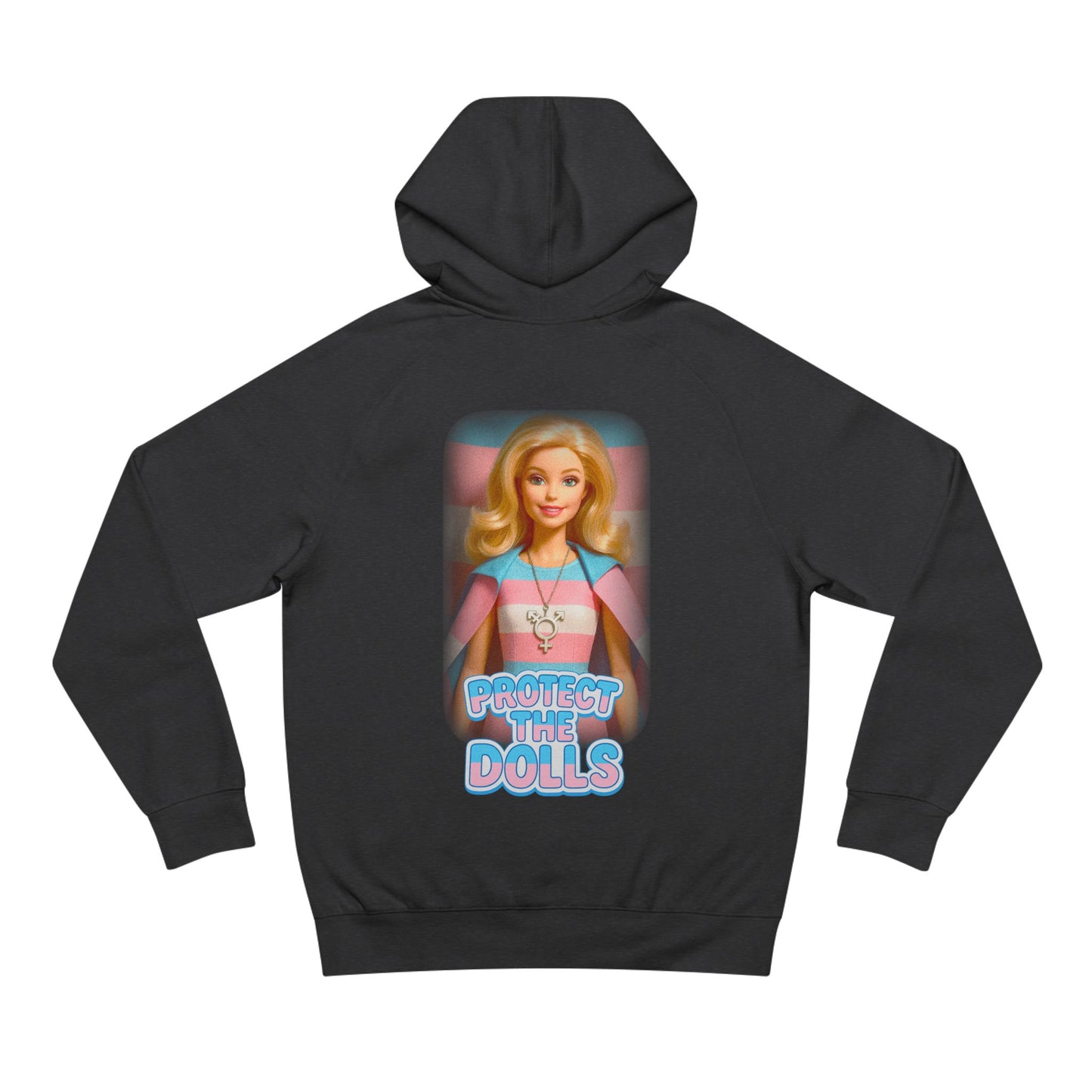 Ally Friendly | Protect the Dolls | Trans friendly Casual Streetwear Hoodie