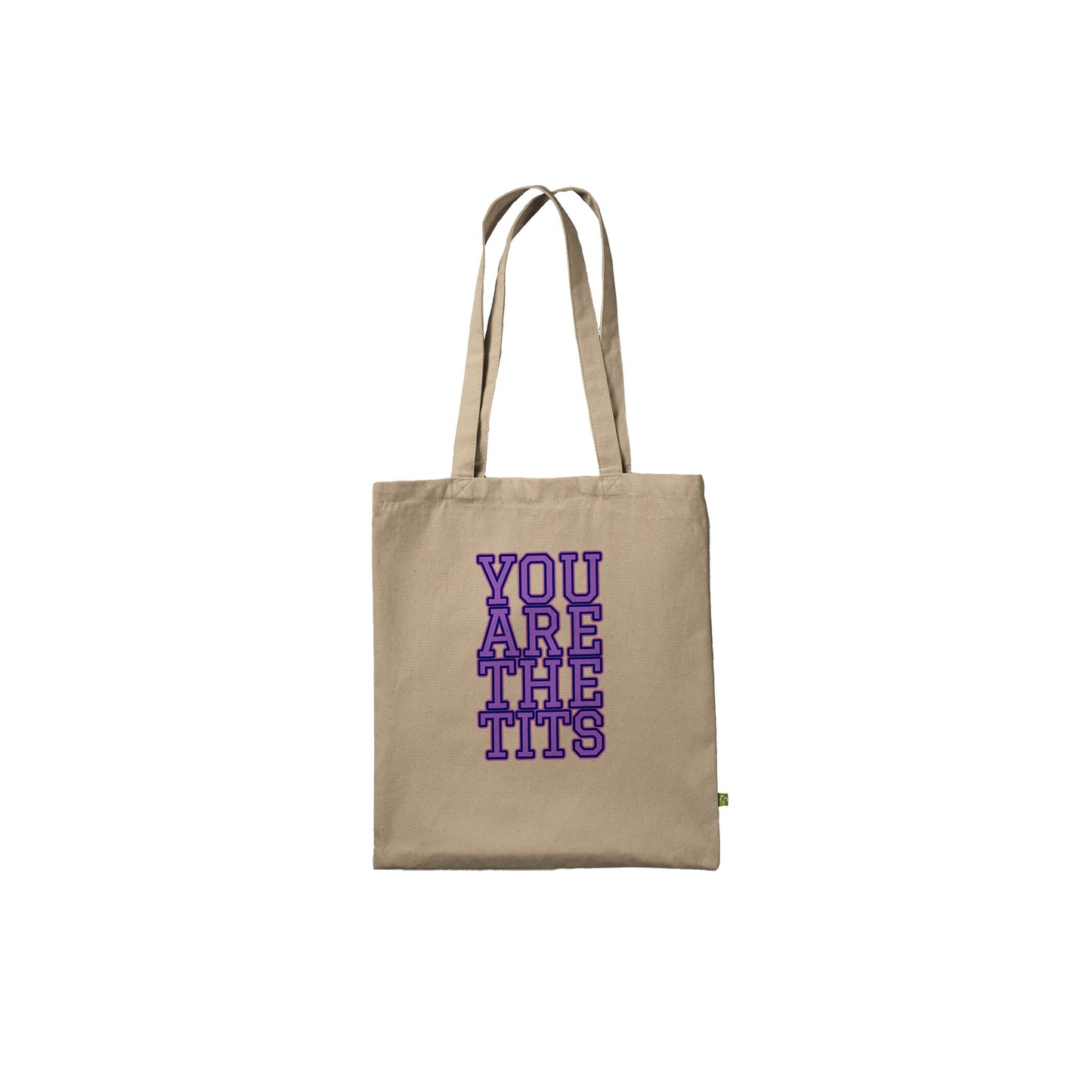 Pop Culture | You Are the Tits | Eco Tote Bag