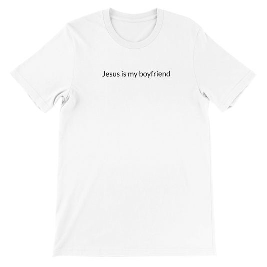Pop Culture | Jesus is My Boyfriend | Premium Unisex Crewneck T-shirt