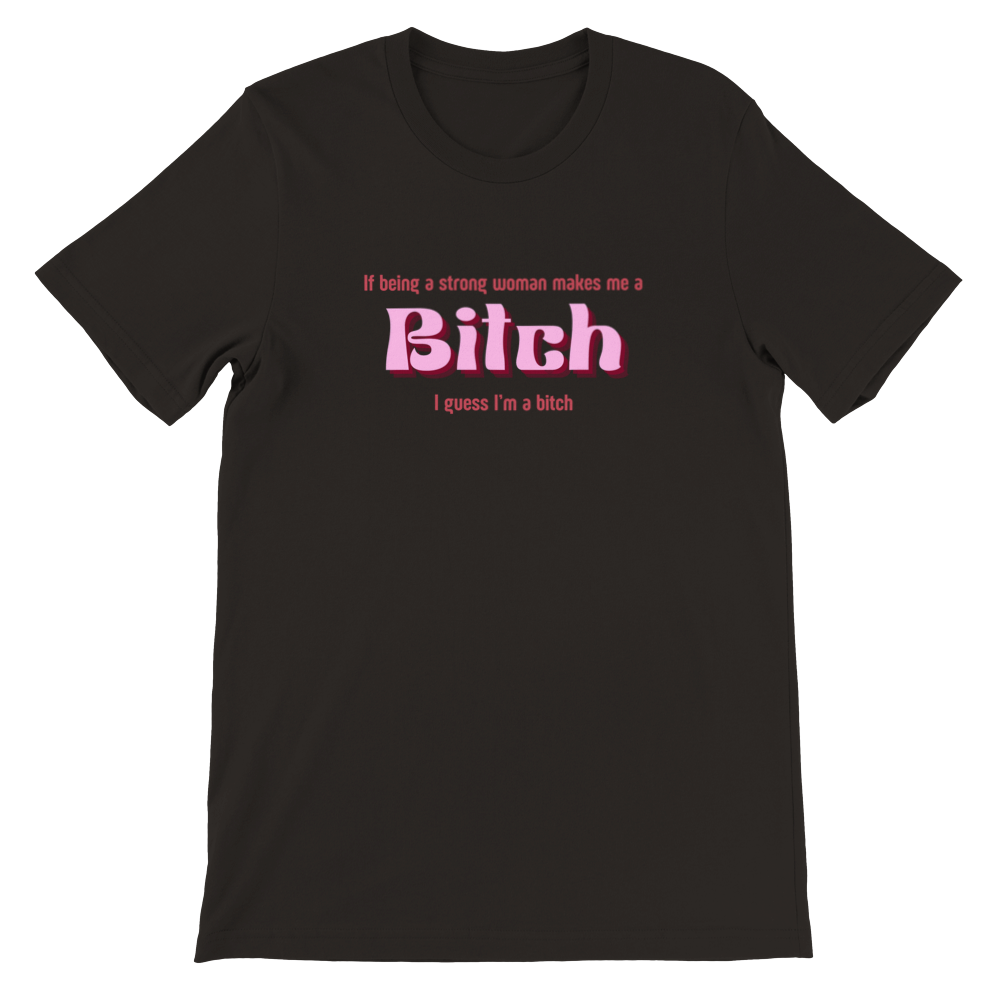 Inclusive | Bitch | Premium Unisex Crewneck T-shirt