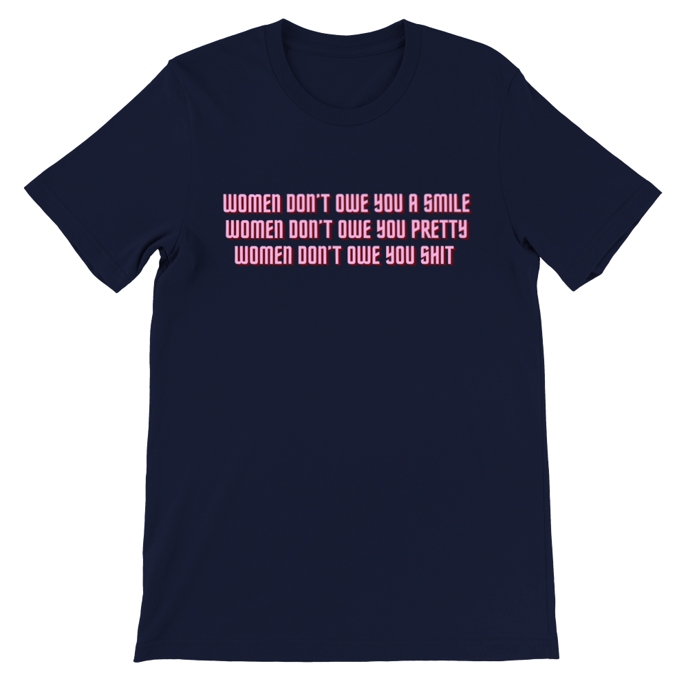 Inclusive | Women Don't Owe You | Premium Unisex Crewneck T-shirt