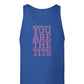 Pop Culture | You Are The Tits | Premium Unisex Tank Top