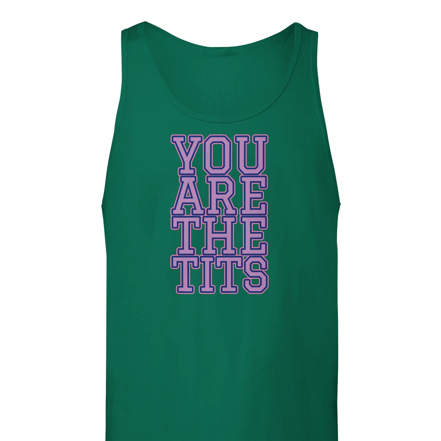 Pop Culture | You Are The Tits | Premium Unisex Tank Top